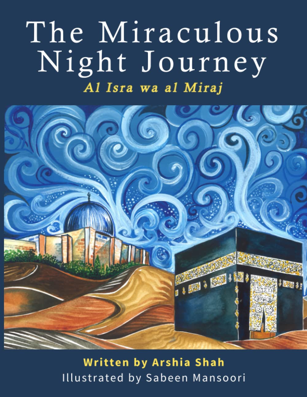 The Miraculous Night Journey: Al Isra Wa Al Miraj Religion & Esotericism