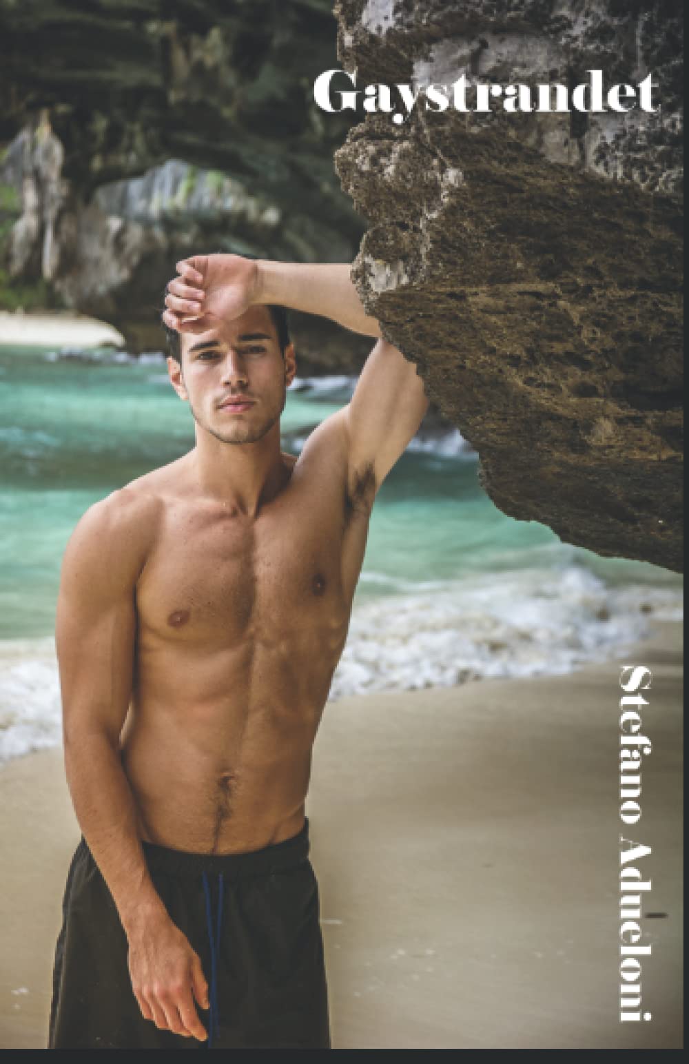 Gaystrandet: Eine schwule Sexgeschichte im Paradies (Bettgayflüster unter Männern, Band 3) Drama