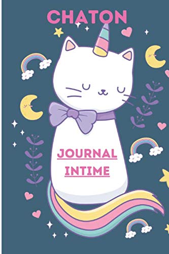 CHATON JOURNAL INTIME: Journal Intime Chaton - 109 pages, format 6"x 9" pouces - Pages blanches et pages avec lignes, idéal pour écrire, dessiner, gribouiller book