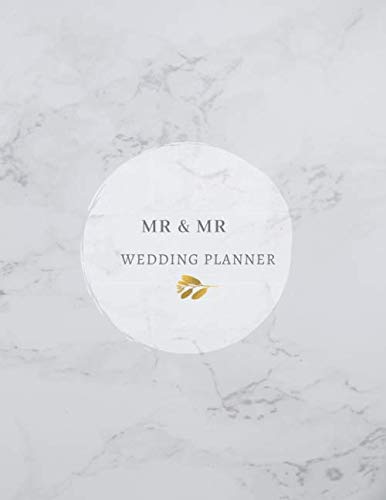 Mr&Mr Wedding Planner: Practical Wedding Planner for gay, Men's Wedding, Organizer for homosexual couples, Same-sex grooms, LGBT wedding Parents & Children