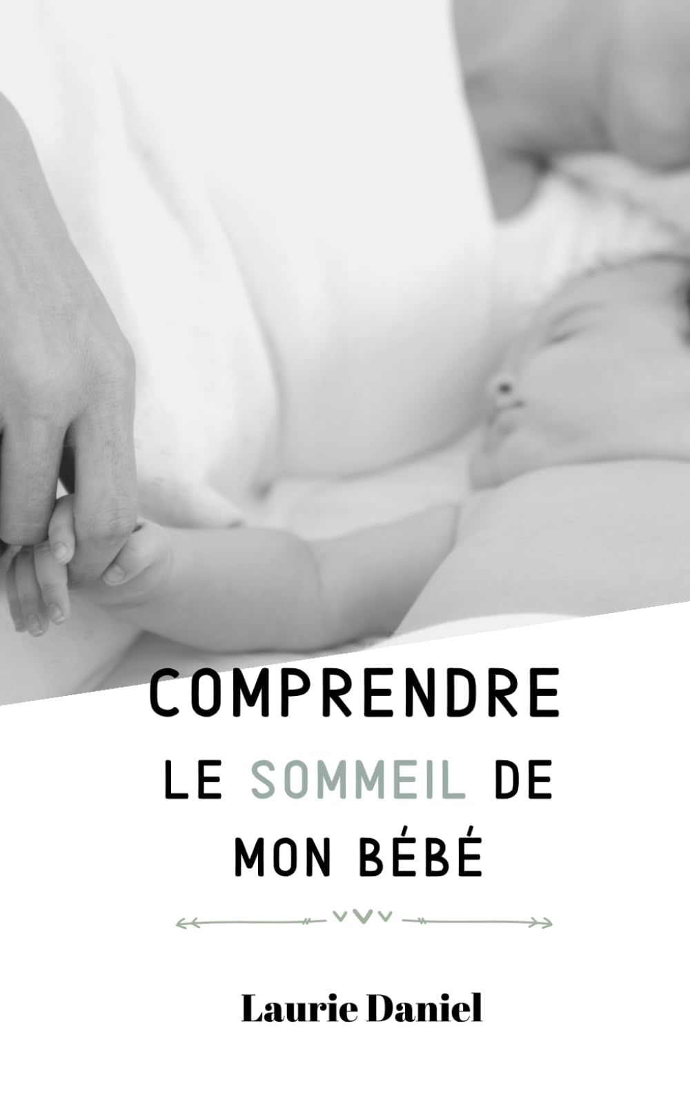 Comprendre le sommeil de mon bébé (Comprendre mon bébé, Band 2) Psychology
