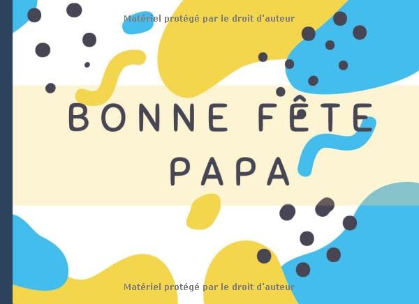 Bonne fête Papa: Carnet de 20 Bons cadeaux en couleur à découper | Idée cadeau pour un anniversaire, la fête des pères ou Noel book