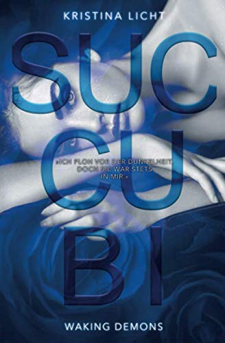 Succubi: waking demons (incubi-Reihe, Band 3) Fairy Tales & Legends