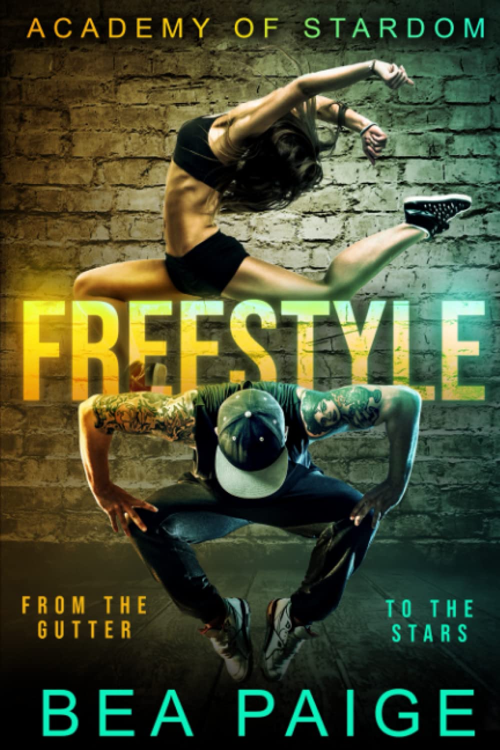 Freestyle: A Reverse Harem, Enemies to Lovers Romance (Academy of Stardom, Band 1) New Adult