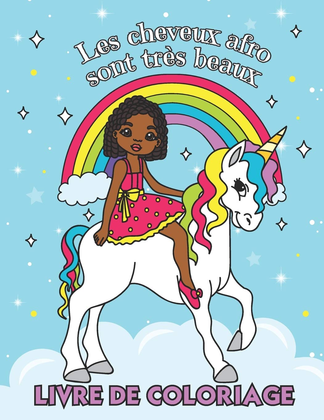 Les cheveux afro sont très beaux - Livre de Coloriage: Cahier pour les Filles d'origine Africaine | Avec des Coiffures cool comme des Tresses, des Nattes collées et des Cheveux Afro bouclés book