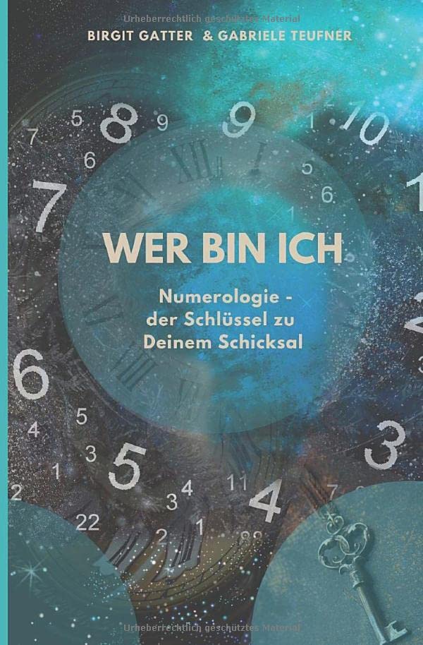 Wer bin ich?: Numerologie - der Schlüssel zu deinem Schicksal Religion & Esotericism
