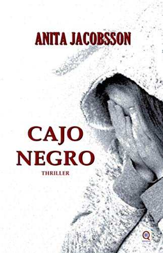 CAJO NEGRO (Thriller): Azione, intrighi e traffico di droga in un giallo appassionante e carico di tensione book