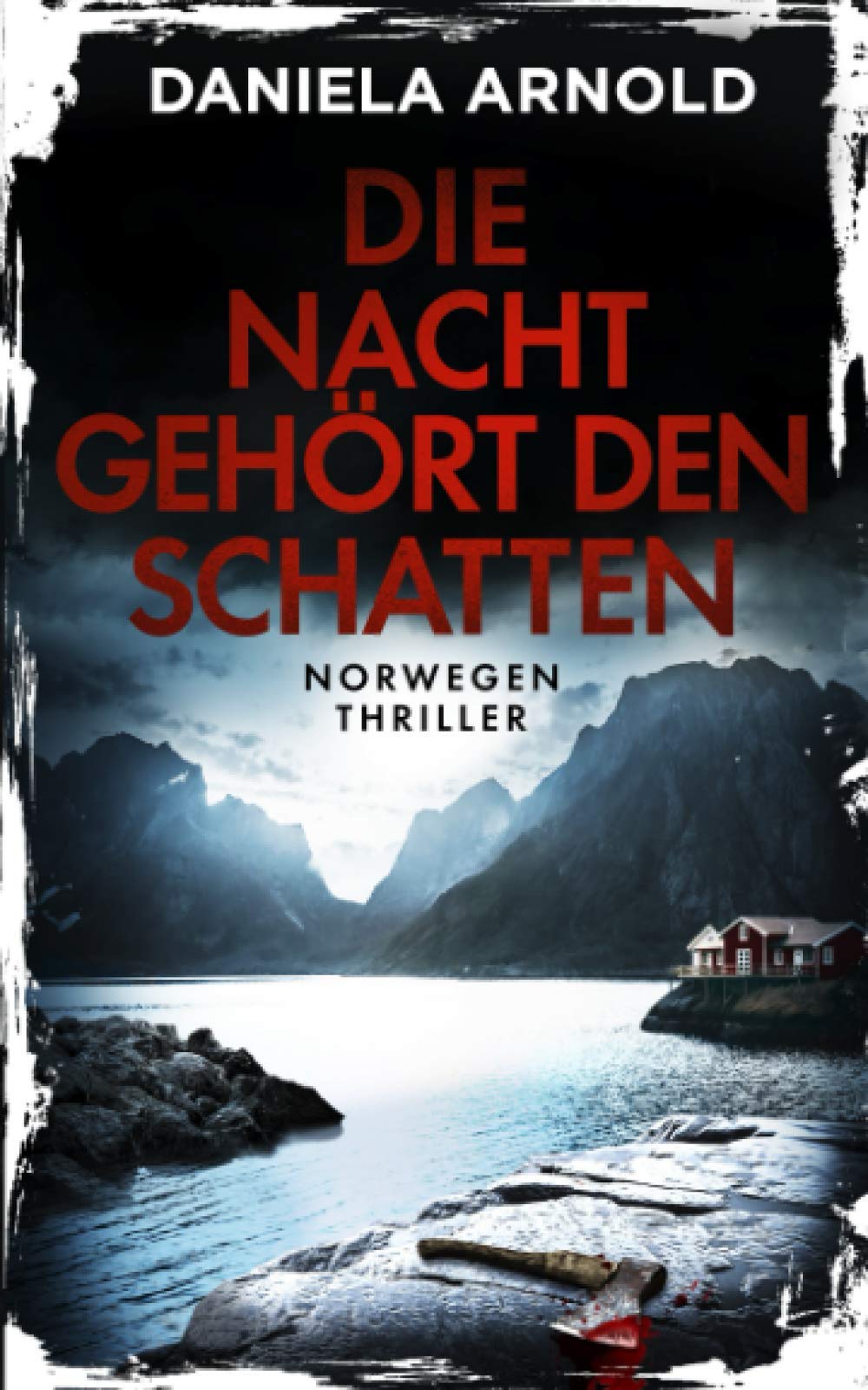 Die Nacht gehört den Schatten: Norwegen-Thriller Horror & Mystery