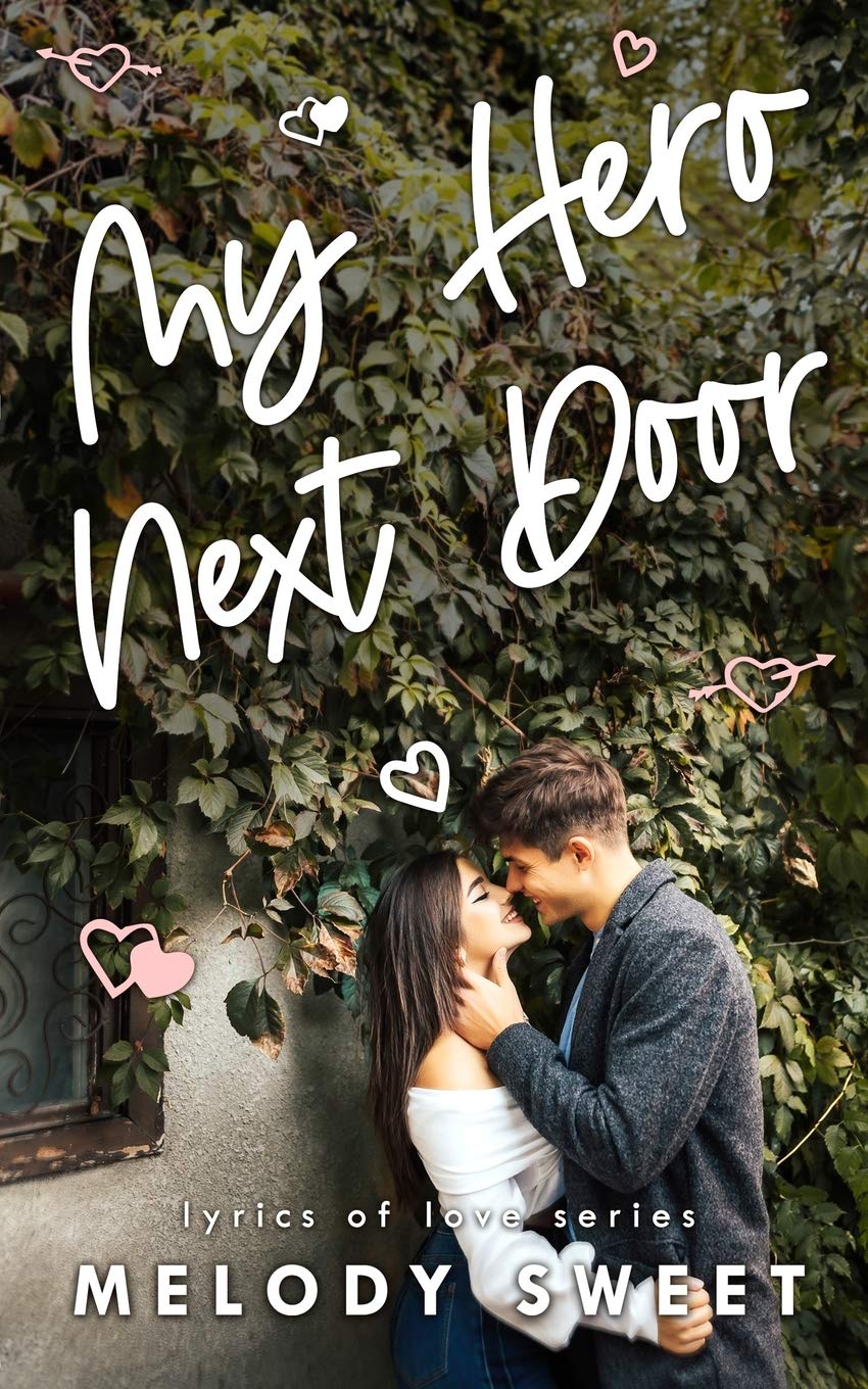 My Hero Next Door: A Forbidden Love Sweet Romance Novel book