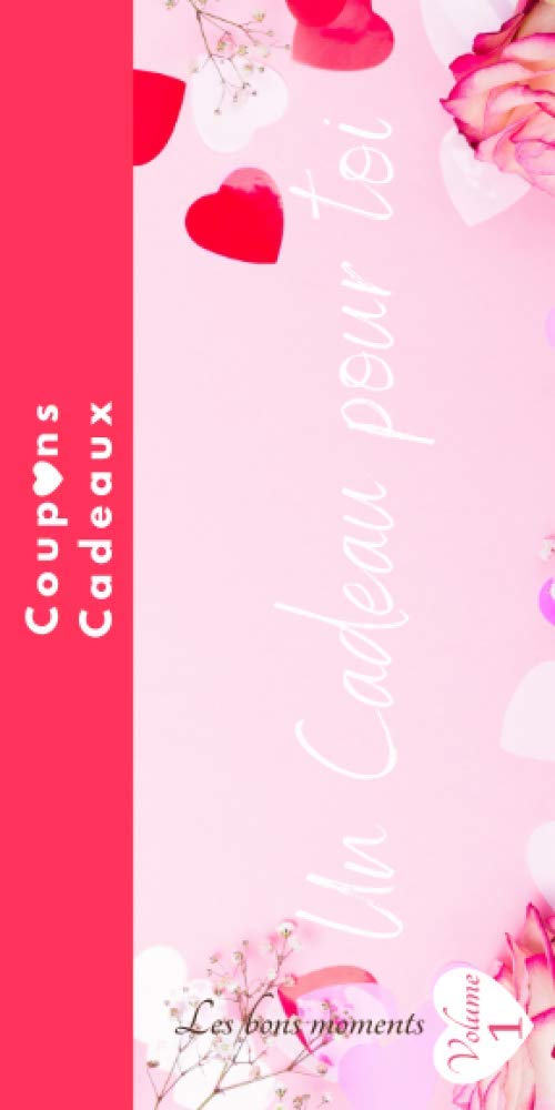 Un cadeau pour toi: Bonne fête maman-carnet de chèques bons cadeaux en couleur-Cadeaux fête des mères-maman je t'aime-bons cadeaux à compléter-id ... mamans-mon cœur-à remplir et personnaliser book