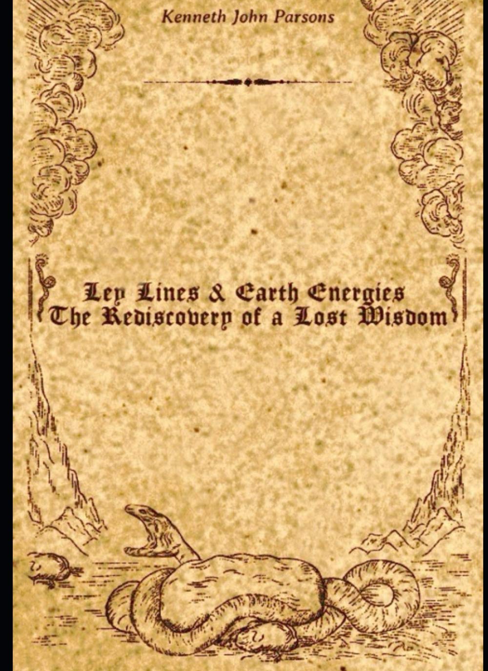 Ley Lines & Earth Energies - The Rediscovery of a Lost Wisdom book