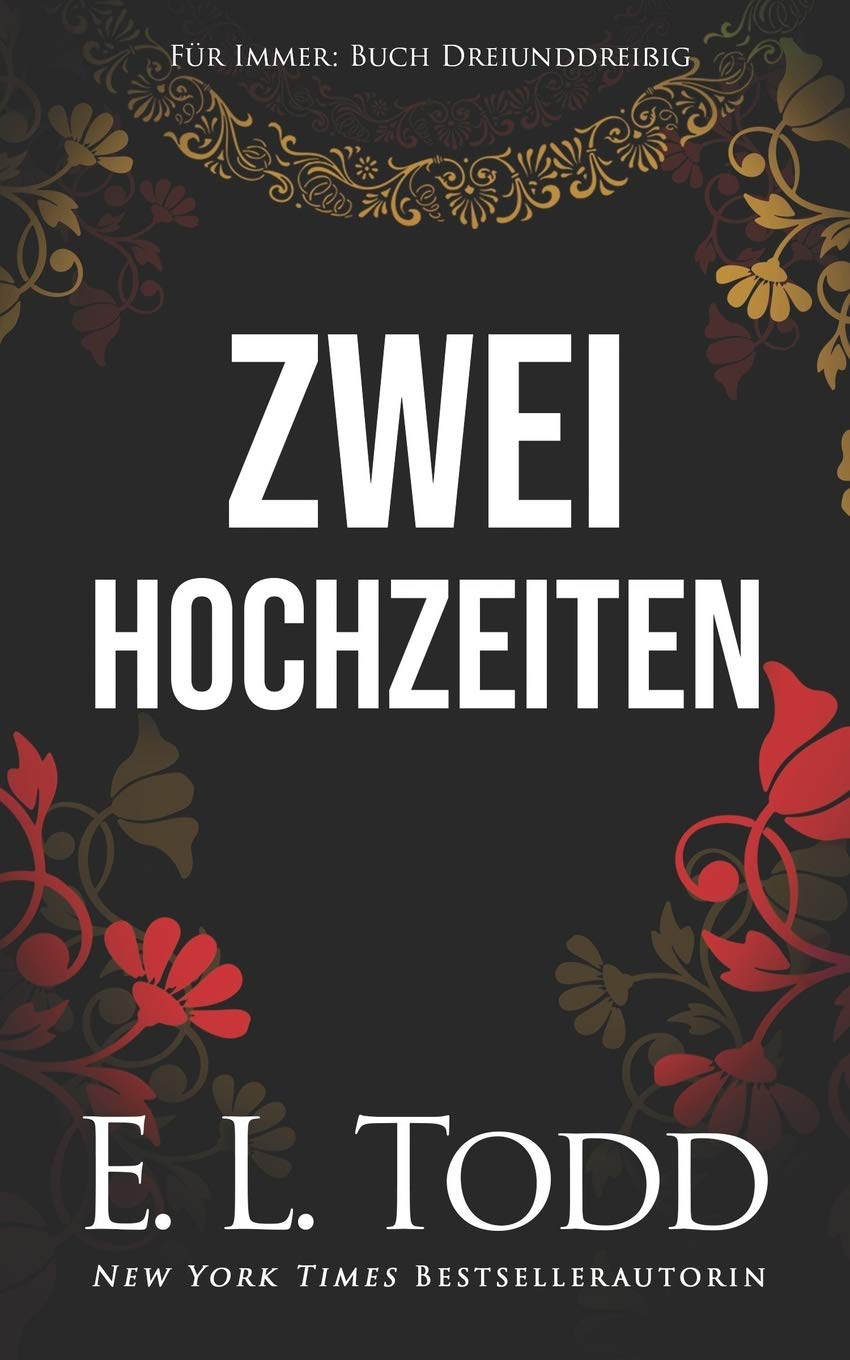 Zwei Hochzeiten (Für Immer, Band 33) Romantic Thrillers