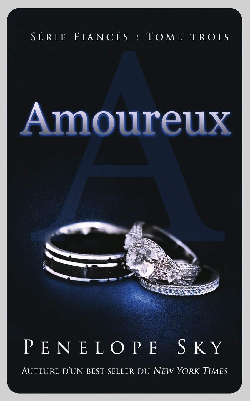 Amoureux (Fiancés, Band 3) Romantic Thrillers