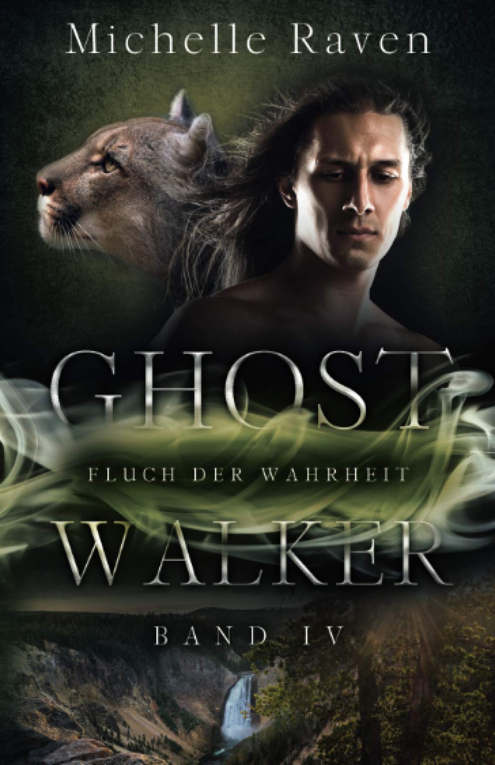 Fluch der Wahrheit (Ghostwalker, Band 4) Romantic Fantasy