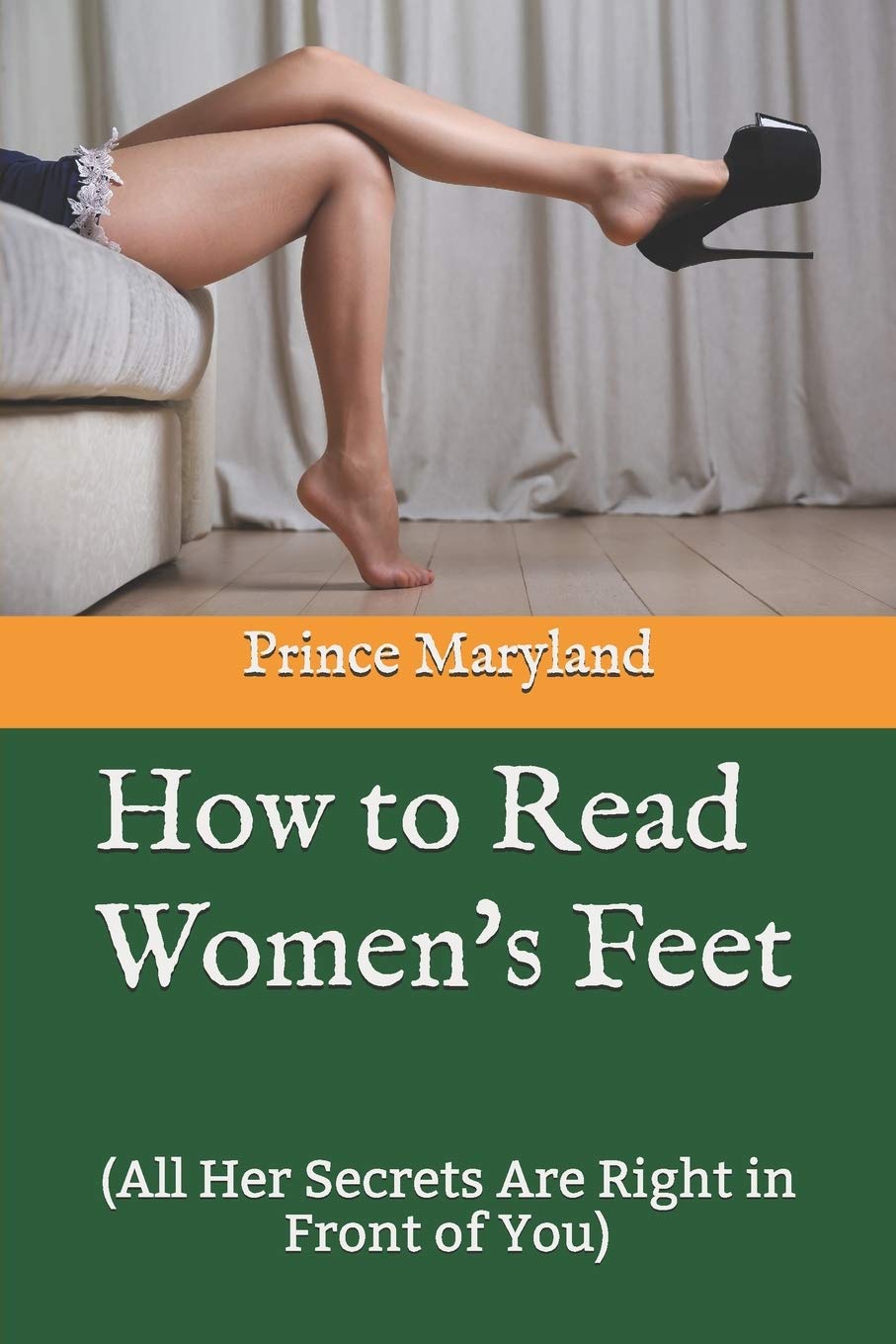 How to Read Women's Feet: (All Her Secrets Are Right in Front of You) Lifestyle
