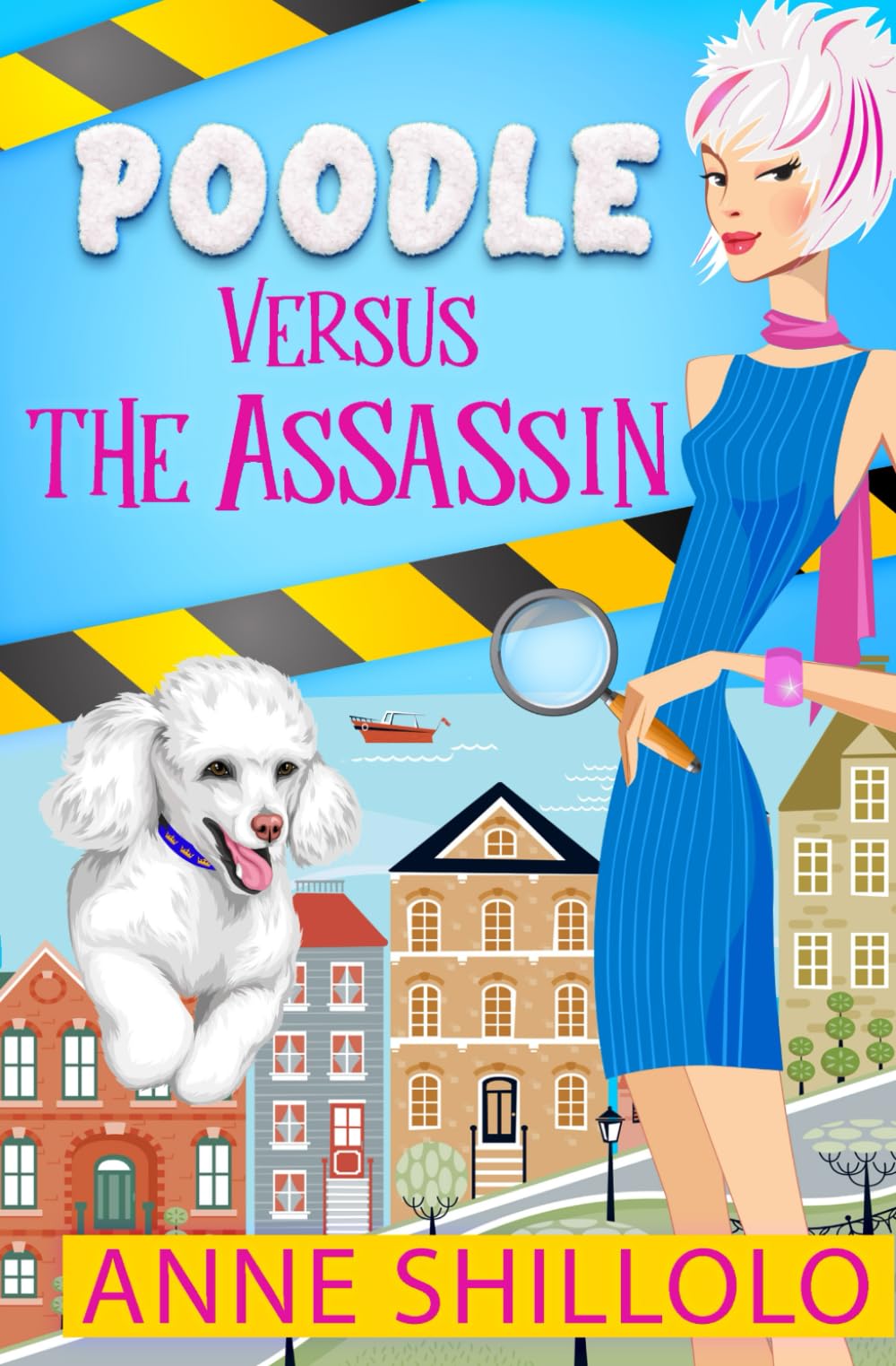 Poodle Versus The Assassin: A Cottage Country Cozy Mystery - Book 1 (Cottage Country Cozy Mysteries, Band 1) Cosy Mystery & Humour