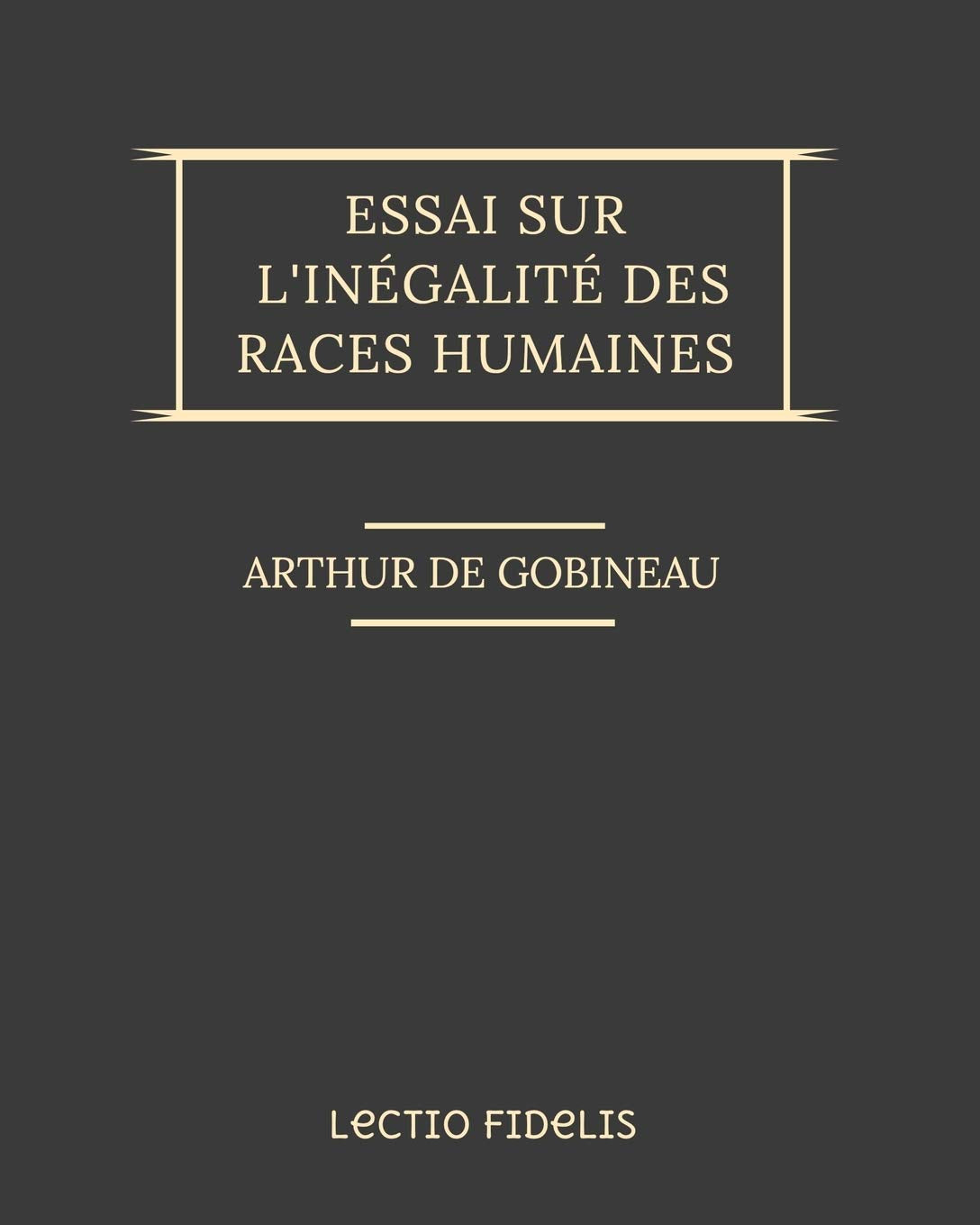 Essai sur l'inégalité des races humaines: L'intégrale des 6 tomes Non-fiction books