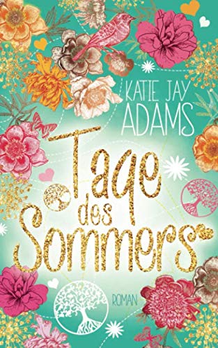 Tage des Sommers: Roman (Die Bücher des Sommers, Band 3) Humour & Satire