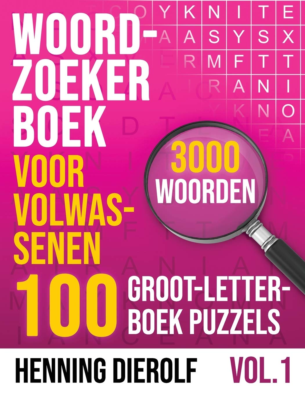 Woordzoeker Boek voor Volwassenen | 100 Groot-Letterboek Puzzels | 3000 Woorden: Ervaar het plezier van klassieke woordzoekers Leisure & Fun