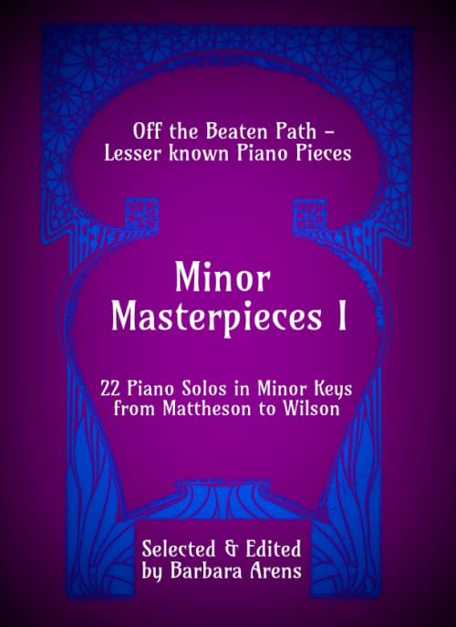 Minor Masterpieces I: 22 Piano Solos in Minor Keys from Mattheson to Wilson Sheet Music