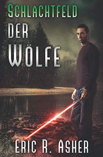 Schlachtfeld der Wölfe (Vesik-Reihe, Band 2) Suspense & Thrillers