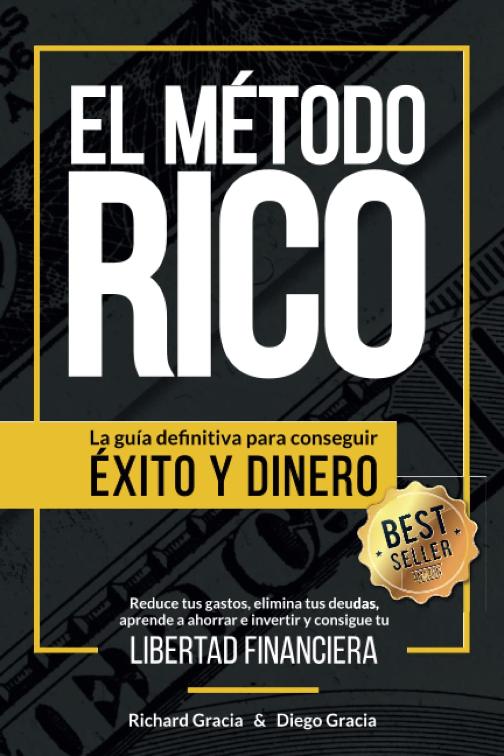 El Método RICO: La guía definitiva para conseguir ÉXITO y DINERO. Reduce tus gastos, elimina tus deudas, aprende a ahorrar e invertir y alcanza tu LIBERTAD FINANCIERA. Business, Finance & Career