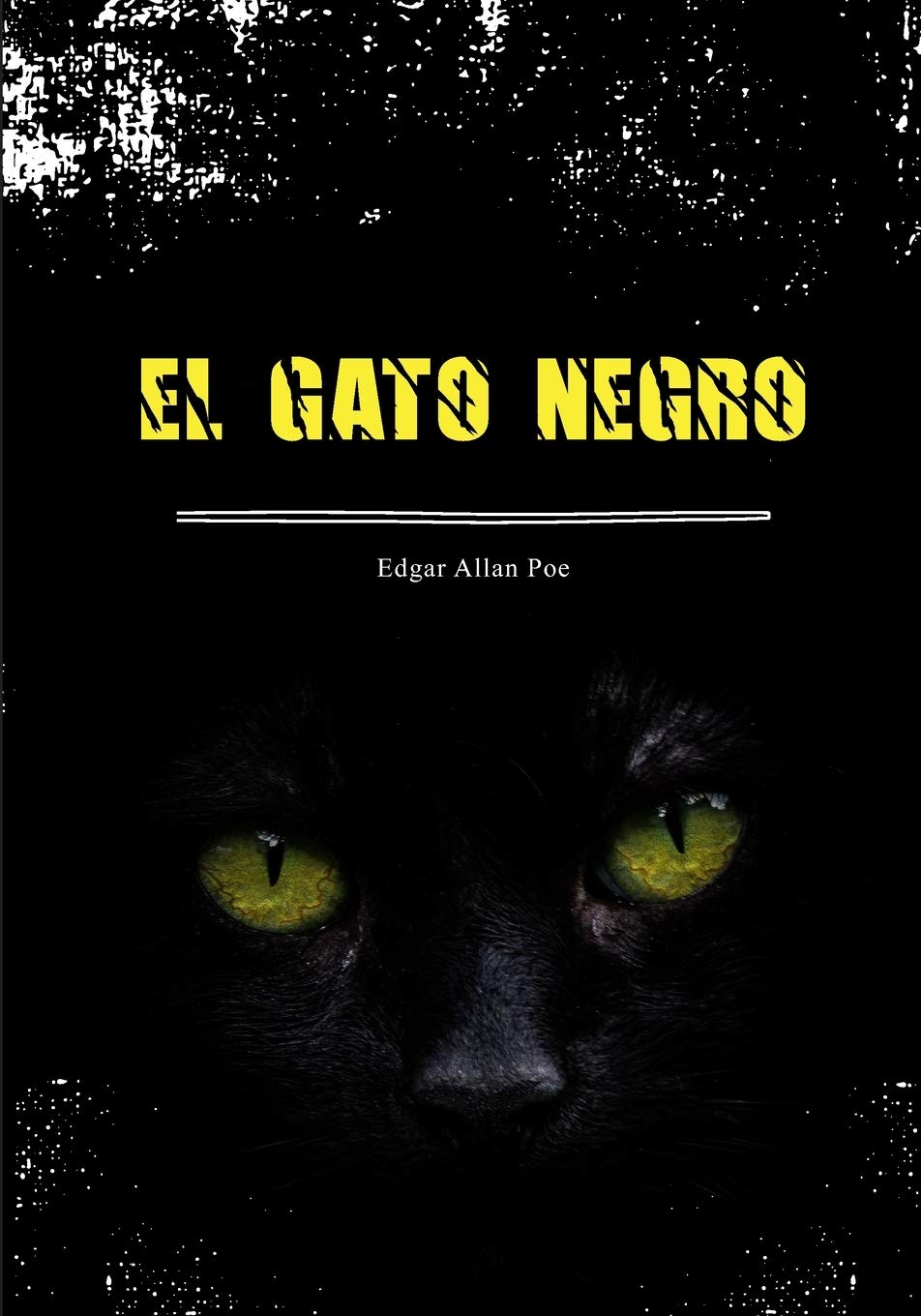 El Gato Negro (Spanish Edition): Terror Psicológico de Edgar Allan Poe Horror & Mystery