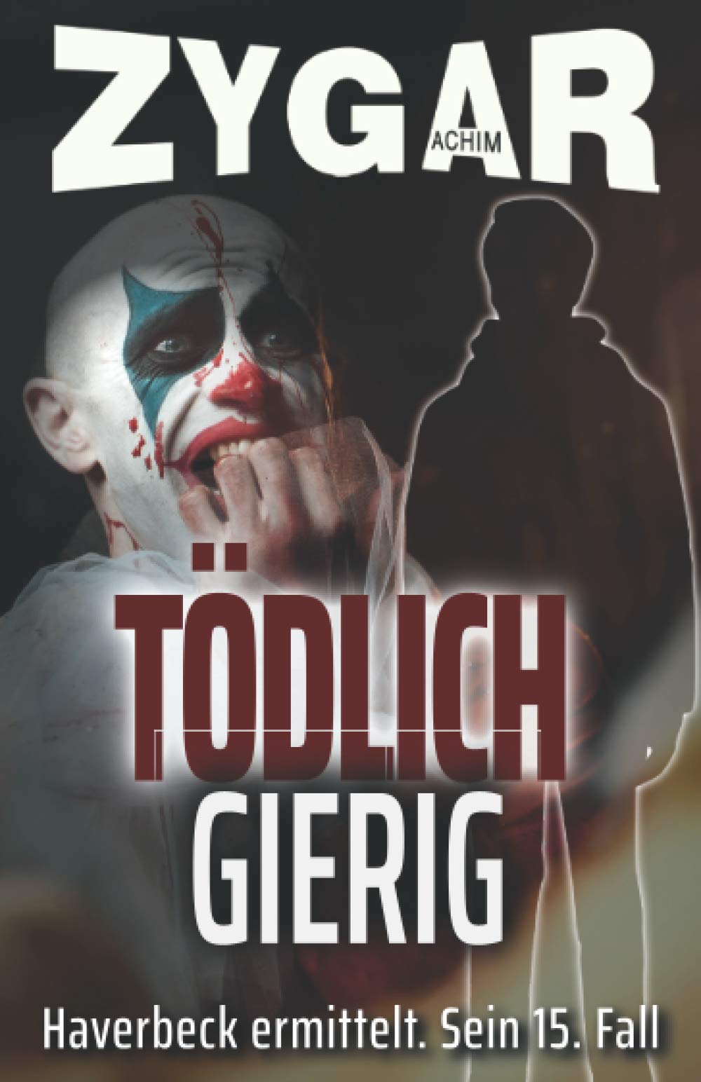 Tödlich gierig: Haverbecks 15. Fall book