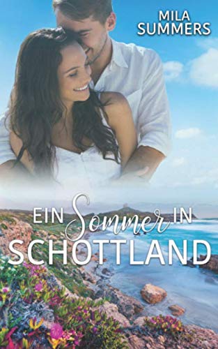 Ein Sommer in Schottland: Neuerscheinung Holiday Reading