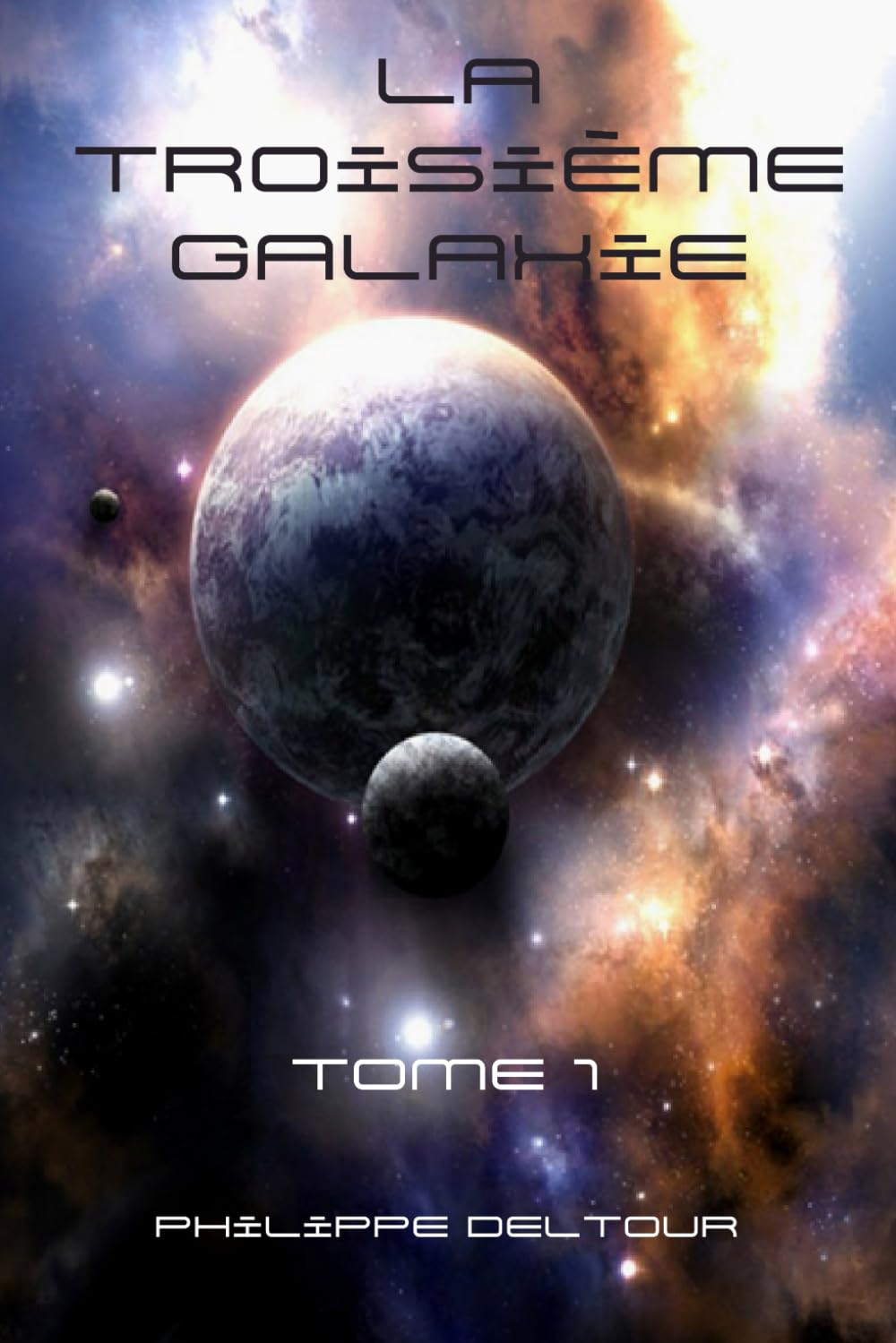La Troisième Galaxie book
