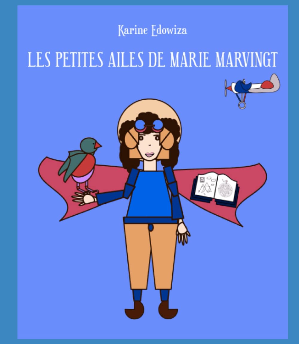 Les petites ailes de Marie Marvingt book