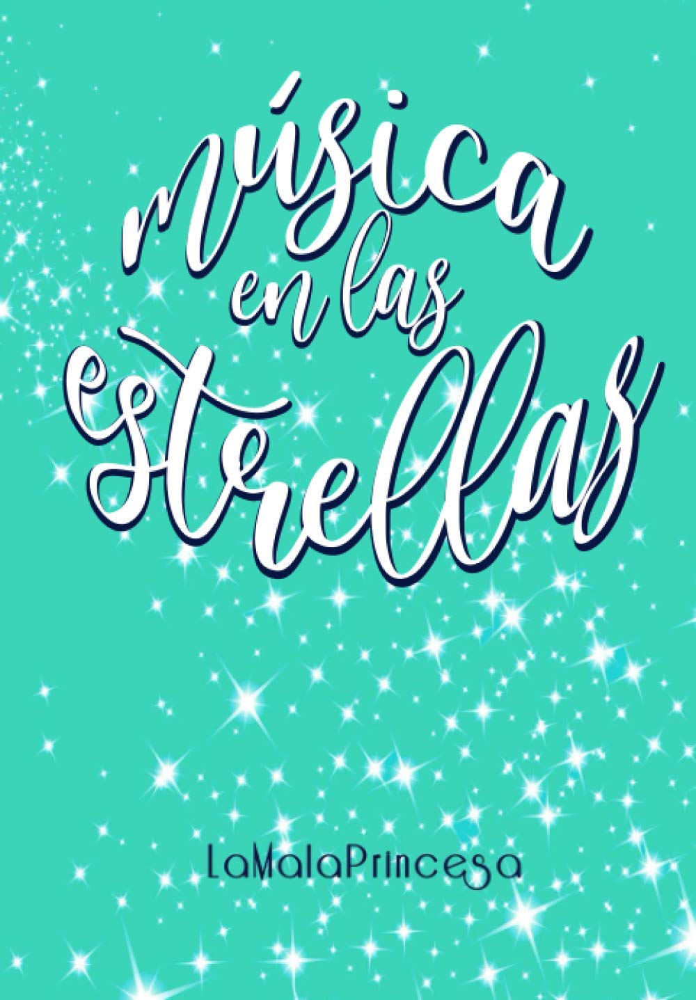 Música en las Estrellas: Libro 1 New Adult