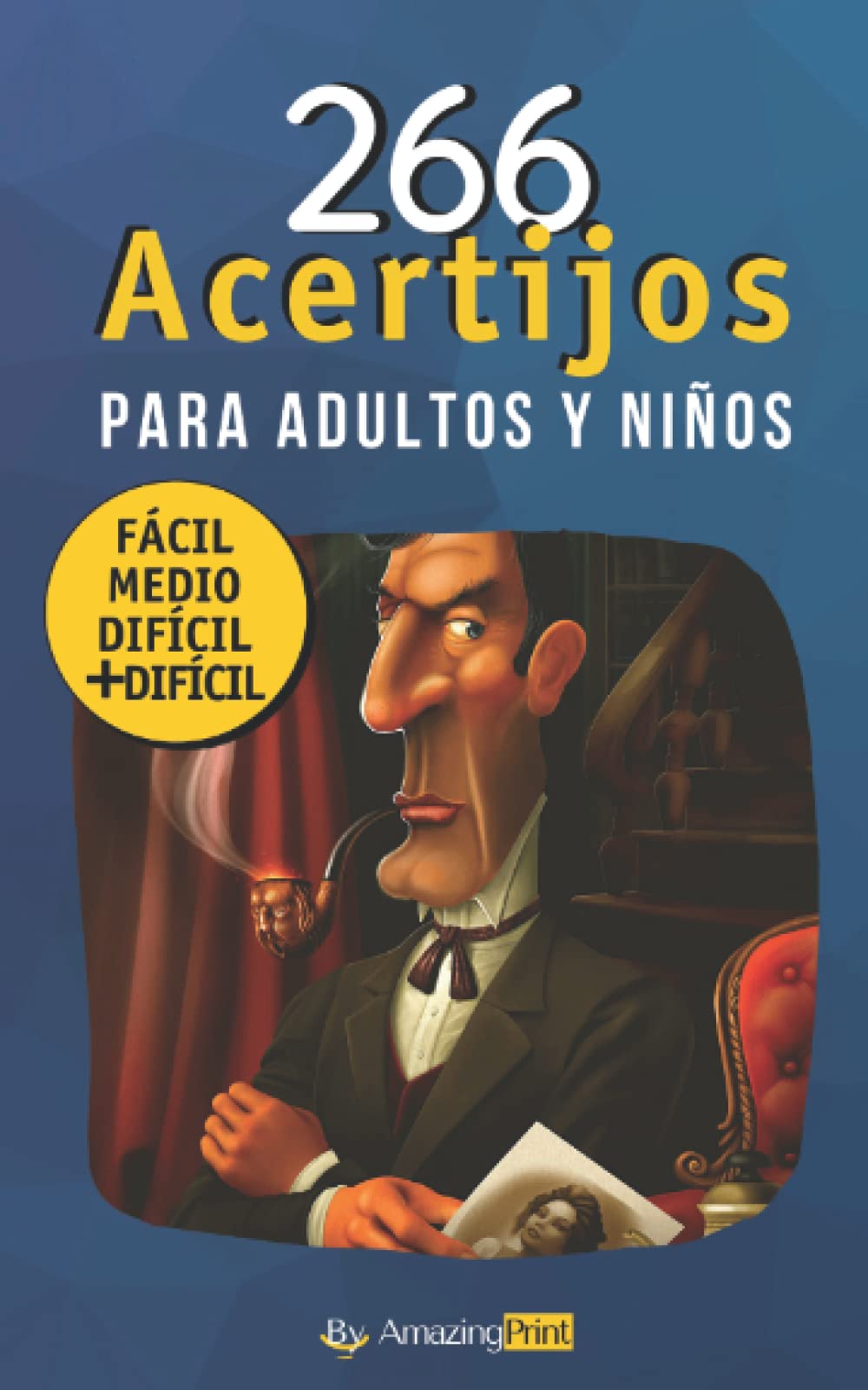 266 Acertijos Para Adultos y Niños: Los mejores acertijos y adivinanzas de enigmas, rompecabezas y lógica con sus soluciones Leisure & Fun