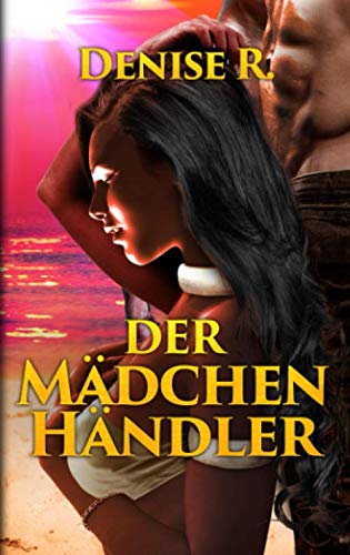 Der Mädchenhändler (Die Kemerelle Saga) Eroticism