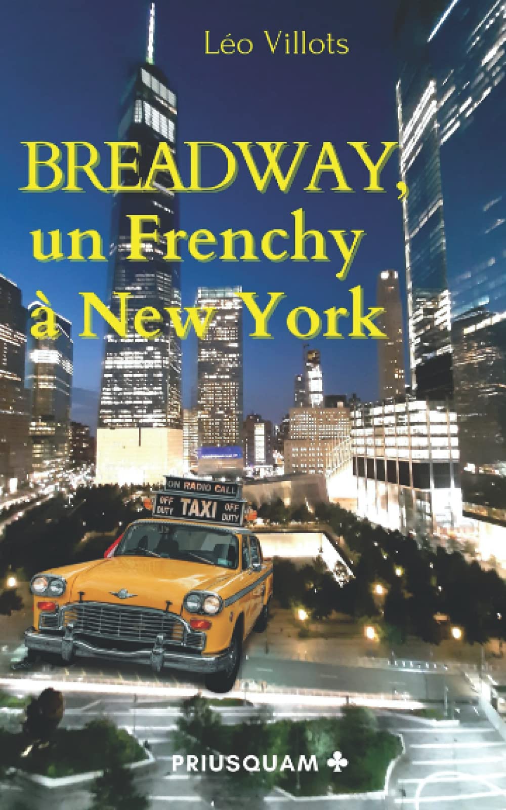 BREADWAY, un Frenchy à New-York book
