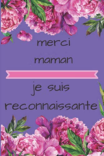 merci maman je suis reconnaissante: journal de gratitude pour enfant fille good vibes only book