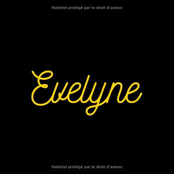Livre d’or « Evelyne »: Livre d’or avec le prénom « EVELYNE », événements : ... book