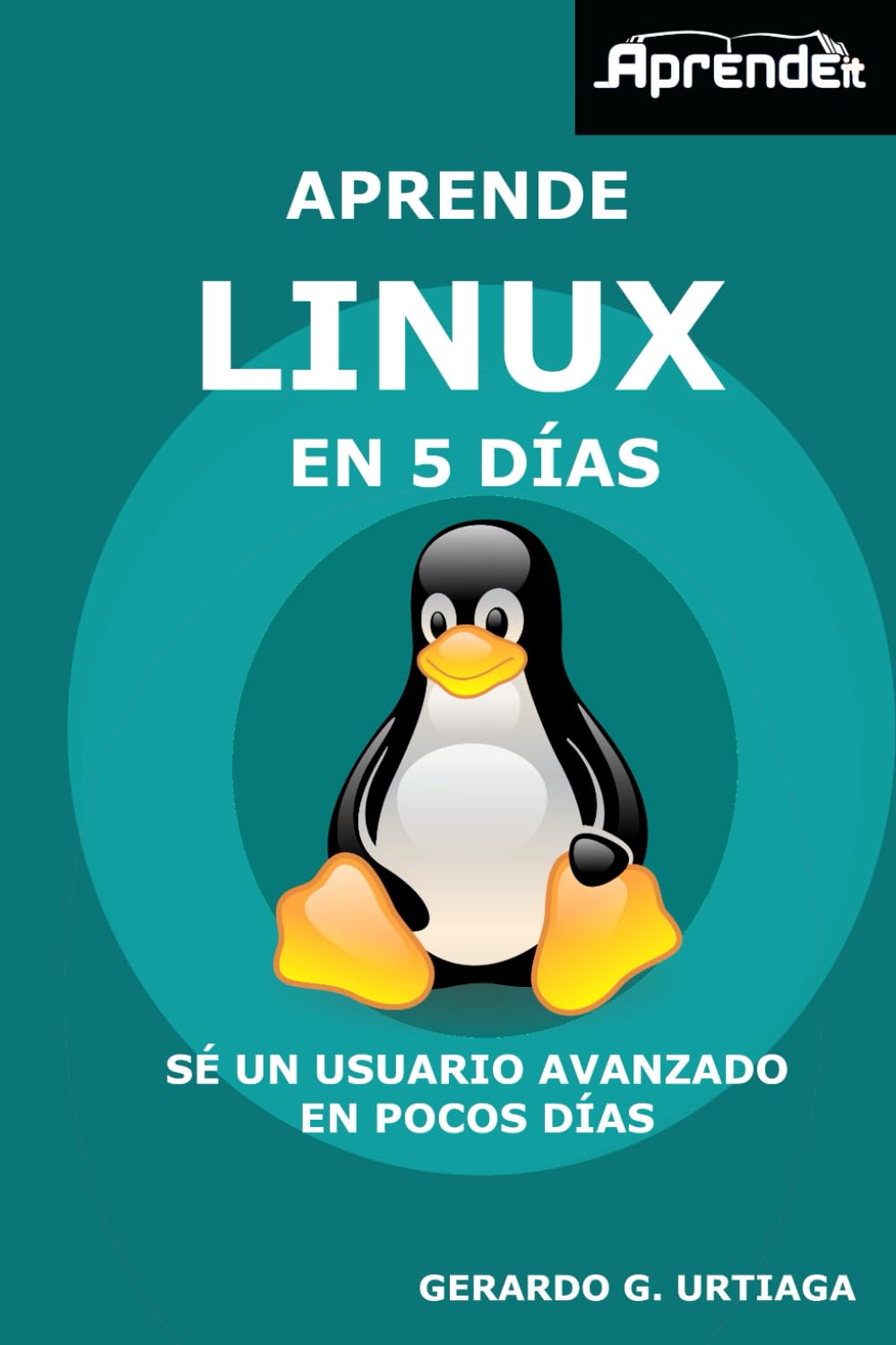 Aprende Linux en 5 días: Hazte usuario avanzado Linux en poco tiempo Computer Science