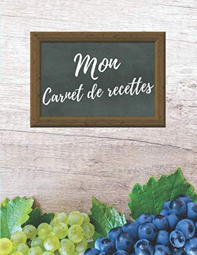 Mon Carnet de Recettes: 200 recettes à remplir, Cahier de cuisine personnalisable format A4, 214 pages, à Compléter et à Personnaliser pour écrire et ... idéal pour celles ou ceux que vous aimez. book