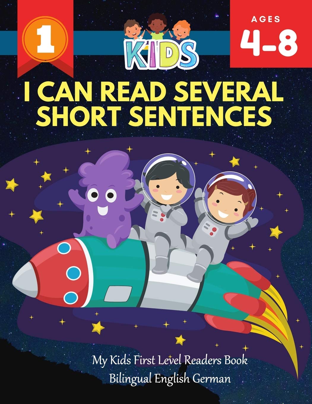 I Can Read Several Short Sentences. My Kids First Level Readers Book Bilingual English German: 1st step teaching your child to read 100 easy lessons ... and coloring pages for kids ages 4-8 jumbo Learning & Reference
