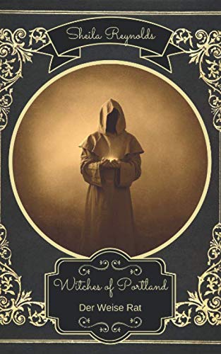 Witches of Portland: Der Weise Rat (Bruja-Reihe, Band 4) Books