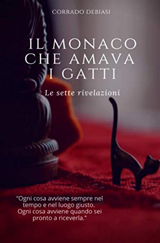 Il monaco che amava i gatti: Le sette rivelazioni book
