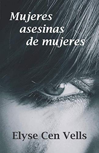 Mujeres asesinas de mujeres book