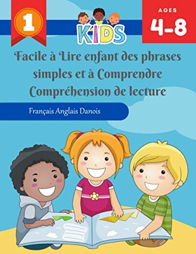 Facile à Lire enfant des phrases simples et à Comprendre Compréhension de lecture Français Anglais Danois: Apprenez à votre enfant à lire avec Mon ... lire des syllabes lire des mots simples book
