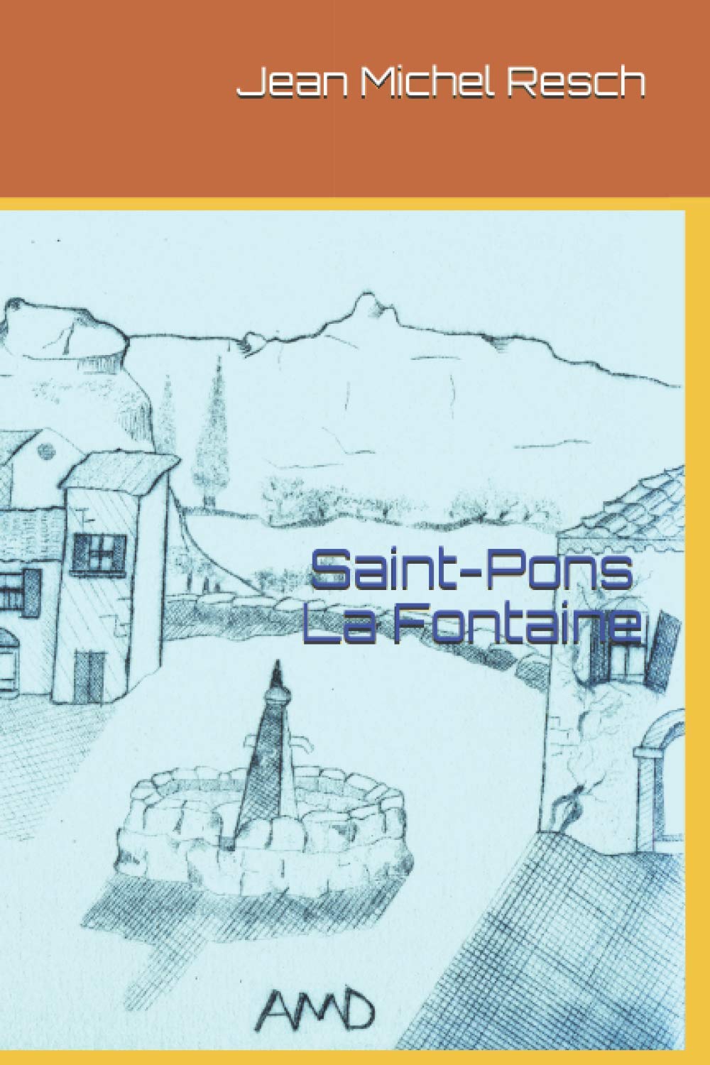Saint-Pons La Fontaine (Des histoires d'eau, Band 1) Contemporary literature