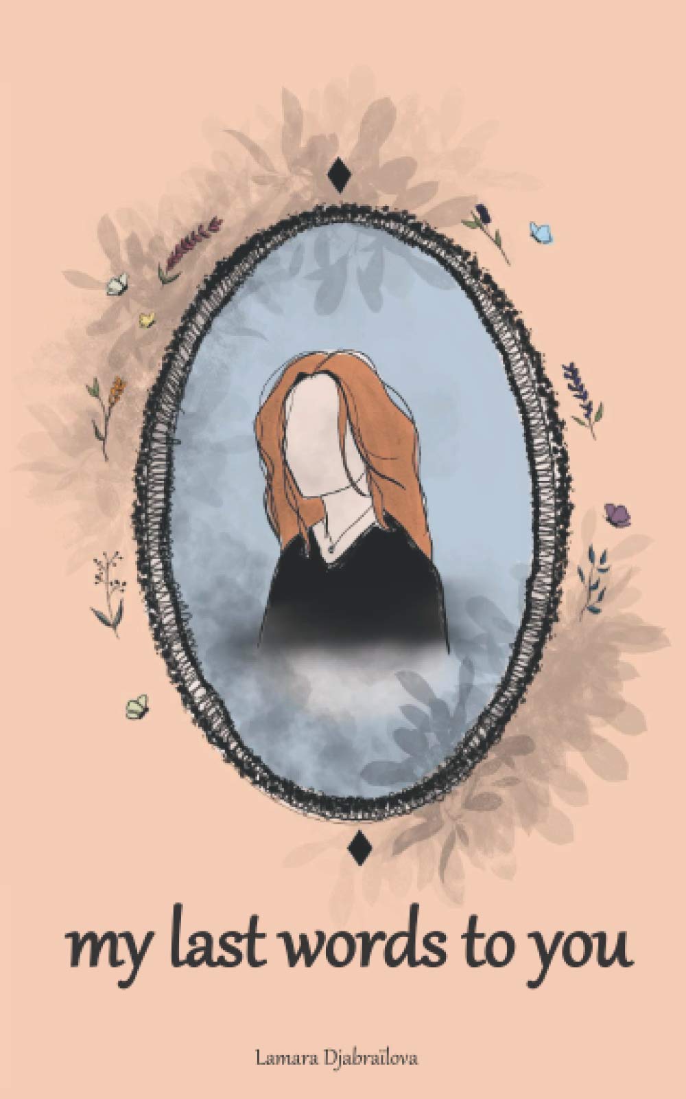 my last words to you book