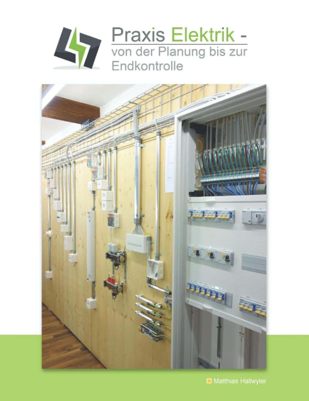 Praxis Elektrik - von der Planung bis zur Endkontrolle Hobbies & Crafts
