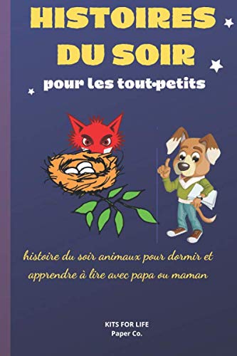 HISTOIRES DU SOIR pour les tout petits: histoire du soir animaux pour dormir et apprendre à lire avec papa ou maman book