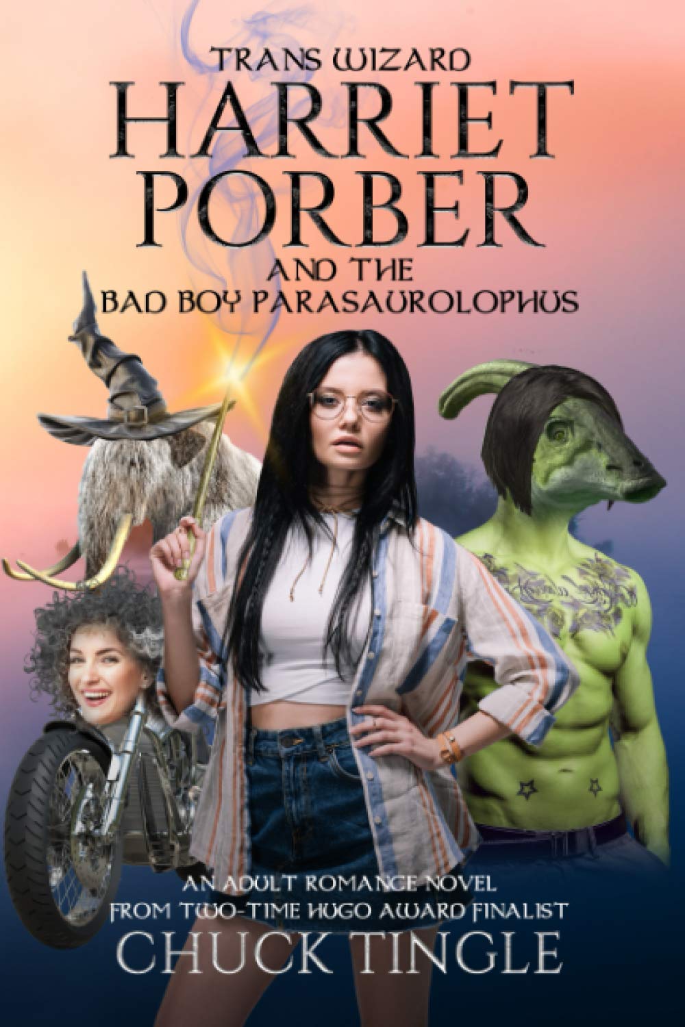 Trans Wizard Harriet Porber And The Bad Boy Parasaurolophus: An Adult Romance Novel Romantic Fantasy