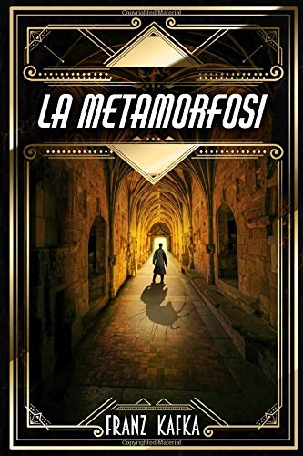 La Metamorfosi: di Franz Kafka book